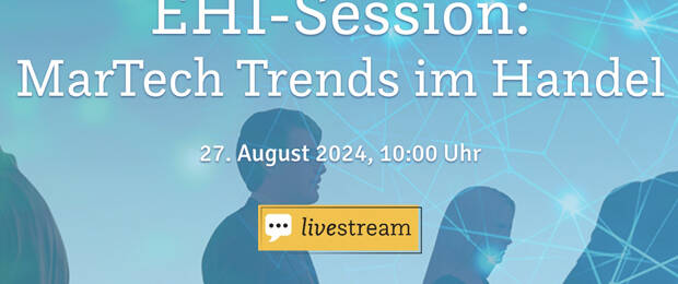 Am 27. August lädt das EHI Retail Institut zum Online-Event rund um das Thema Marketingtechnologien für den Handel ein. Die Teilnahme ist für Fachhändler:innen kostenfrei. (Screenshot: Website ehi.org)